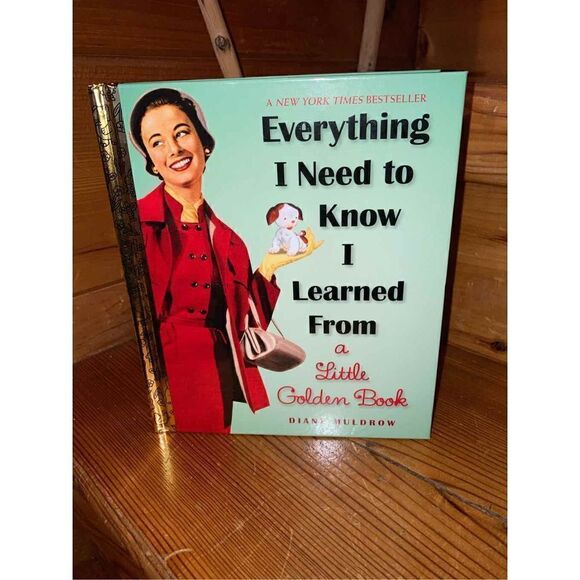 Everything I Need to Know I Learned From a Little Golden Book - Picture 1 of 2